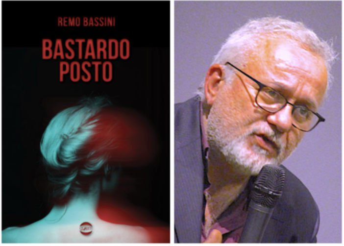 Bastardo posto: copertina e foto dell'autore, Remo Bassini