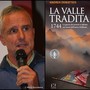 Andrea Dematteis presenta il suo atteso romanzo storico La Valle Tradita