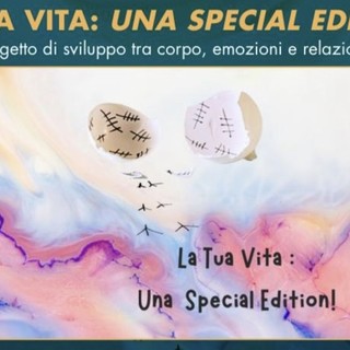 La tua vita: una specila edition