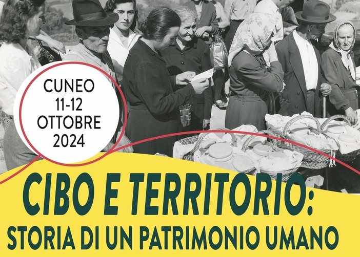 L'evento &quot;Cibo e territorio: storia di un patrimonio umano&quot; arriva a Cuneo