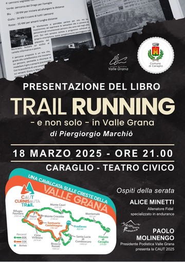 A Caraglio si presenta il libro TRAIL RUNNING e non solo-in Valle Grana&quot;