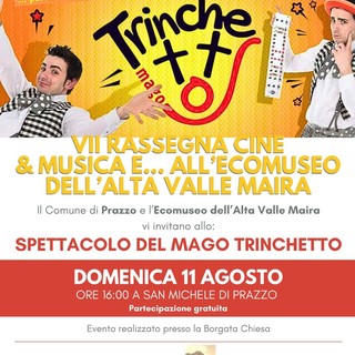 Rassegna Cine&amp;Musica, a San Michele di Prazzo arriva &quot;Il Mago Trinchetto&quot;