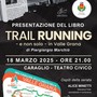 A Caraglio si presenta il libro TRAIL RUNNING e non solo-in Valle Grana&quot;