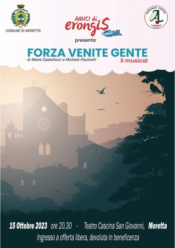 A Moretta va in scena il recital &quot;Forza venite gente&quot;