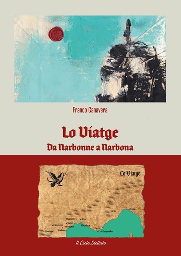 Il libro &quot;Lo Viatge – Da Narbonne e Narbona&quot; di Franco Canavera protagonista a Costigliole Saluzzo