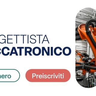 Iscriviti al corso “Progettista meccatronico”