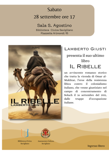 A Savigliano si presenta il libro &quot;Il ribelle&quot; dello scrittore cuneese Lamberto Giusti