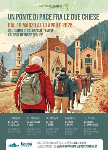 &quot;Un ponte di Pace tra le due chiese&quot; il trekking proposto dalla Compagnia del Buon Cammio inizia domenica 16 marzo da Saluzzo