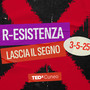 TEDxCuneo: al teatro Toselli si parlerà di &quot;R-esistenza&quot; nella quinta edizione dell'evento