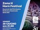 A Fossano &quot;Zona H, Horn Festival&quot;