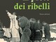 Le Acli cuneesi presentano il libro &quot;Il prete dei ribelli&quot; di Albino Morandini