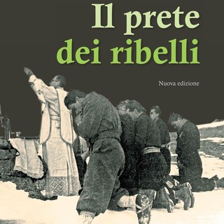 Le Acli cuneesi presentano il libro &quot;Il prete dei ribelli&quot; di Albino Morandini