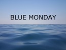 Oggi, 15 gennaio, è il Blue Monday, il giorno più triste dell’anno