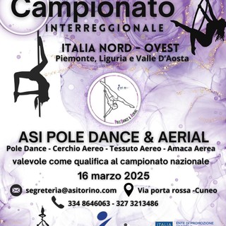 A Madonna dell'Olmo il Campionato Interregionale Nord Ovest Italia ASI di Pole Dance &amp; Aerial