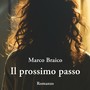 &quot;Il prossimo passo&quot;: Mondovì Volley invita alla presentazione del libro di Marco Braico per una serata a scopo benefico