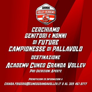 Cercasi Genitori e Nonni di future campionesse di pallavolo: destinazione Academy di Cuneo Granda Volley