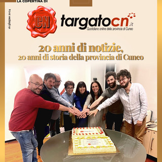 Targato Cn: 20 anni notizie, 20 anni di storia della provincia di Cuneo