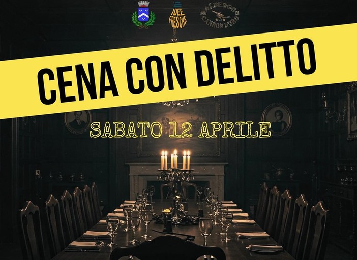 &quot;Cena con delitto&quot; a Chiusa di Pesio