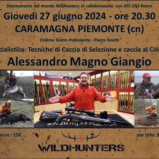 A Caramagna Piemonte arriva il professional hunter Alessandro Magno Giangio