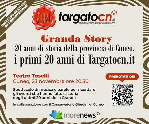 Granda Story: gli ultimi 20 anni di storia della provincia di Cuneo nei primi 20 anni di Targatocn. Prenota gratis il tuo posto a teatro per il 23 novembre!