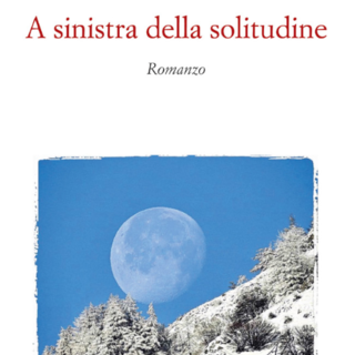 A Cuneo si presenta il libro di Mario Dalmasso &quot;A sinistra della solitudine&quot;