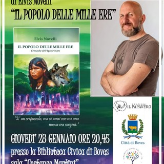 Boves: giovedì 23 gennaio la presentazione del libro “Il popolo delle mille ere” di Elvis Novelli