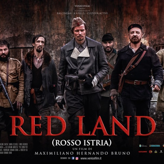 Fossano: al cinema I Portici arriva &quot;Red Land (Rosso Istria)&quot;